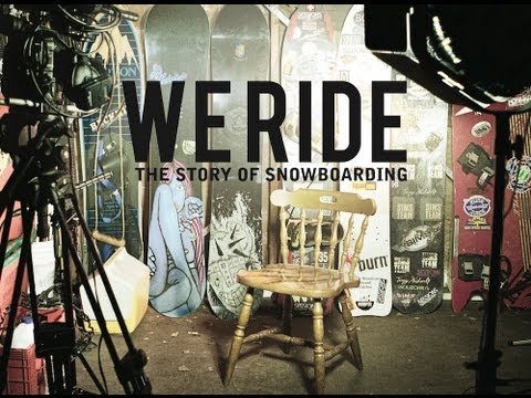 WE RIDE - A look into a new snowboard documentary - Q&A and an Epic Trailer!